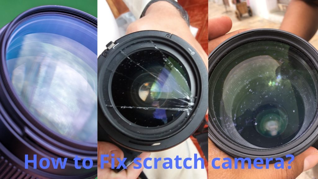How To Fix Scratched Camera Lens